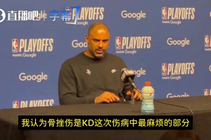 KD缺席G4！乌度卡：骨挫伤的疼痛是最大阻碍！导致他移动受限